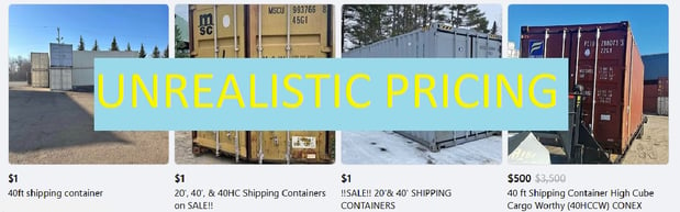 Unrealistic pricing on shipping containers